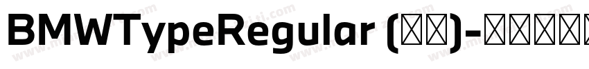 BMWTypeRegular (正文)字体转换